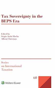 9789041167071-9041167072-Tax Sovereignty in the BEPS Era (Series on International Taxation, 60)