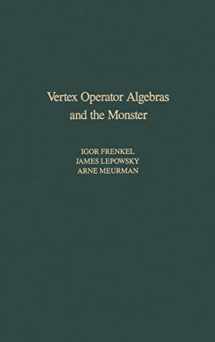 9780122670657-0122670655-Vertex Operator Algebras and the Monster (Volume 134) (Pure and Applied Mathematics, Volume 134)