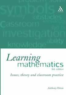 9780826471147-0826471145-Learning Mathematics: Issues, Theory and Classroom Practice