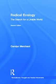 9780415935777-0415935776-Radical Ecology: The Search for a Livable World (Revolutionary Thought and Radical Movements)