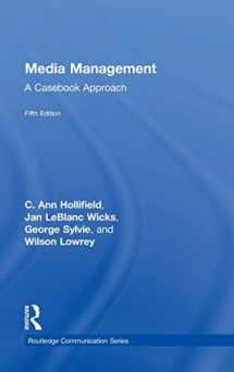 9781138901018-1138901016-Media Management: A Casebook Approach (Routledge Communication Series)
