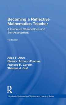 9781138022652-1138022659-Becoming a Reflective Mathematics Teacher: A Guide for Observations and Self-Assessment (Studies in Mathematical Thinking and Learning Series)