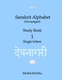 9781515340140-1515340147-Sanskrit Alphabet (Devanagari) Study Book Volume 1 Single letters