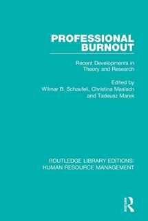 9780415786157-0415786150-Professional Burnout: Recent Developments in Theory and Research (Routledge Library Editions: Human Resource Management)