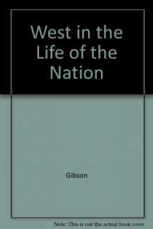 9780669084078-0669084077-West in the Life of the Nation