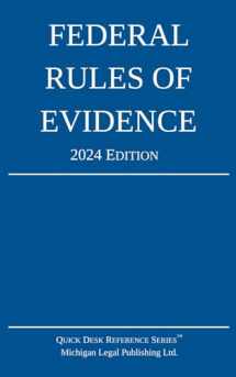 9781640021464-1640021469-Federal Rules of Evidence; 2024 Edition: With Internal Cross-References