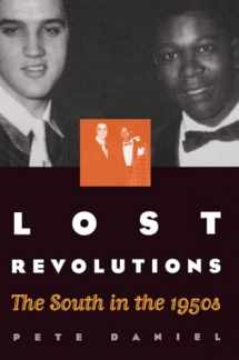 9780807848487-0807848484-Lost Revolutions: The South in the 1950s