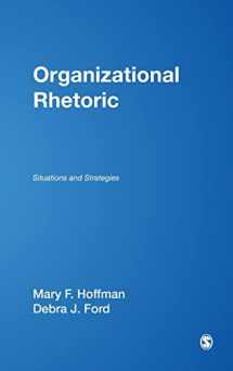 9781412956680-1412956684-Organizational Rhetoric: Situations and Strategies