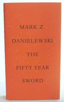 9780307907721-0307907724-The Fifty Year Sword