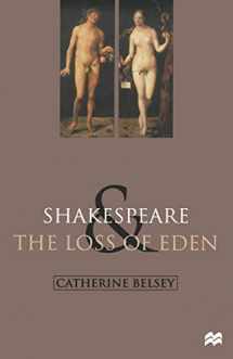 9780333770849-0333770846-Shakespeare and the Loss of Eden: The Construction of Family Values in Early Modern Culture