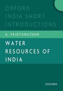 9780198090427-0198090420-Water Resources of India: Oxford India Short Introductions (Oxford India Short Introductions Series)
