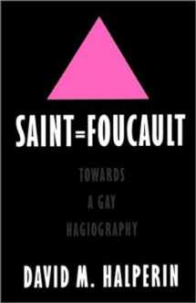 9780195111279-0195111273-Saint Foucault : Towards a Gay Hagiography