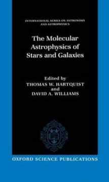 9780198501589-0198501587-The Molecular Astrophysics of Stars and Galaxies (International Series on Astronomy and Astrophysics)
