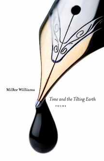 9780807133538-0807133531-Time and the Tilting Earth: Poems