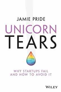 9780730348696-0730348695-Unicorn Tears - Why Startups Fail and How To Avoid It
