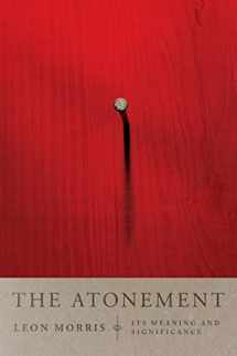 9780877848264-0877848262-The Atonement: Its Meaning and Significance