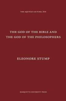 9780874621891-0874621895-The God of the Bible and the God of the Philosophers (Aquinas Lecture)