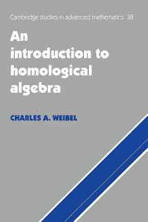 9780521559874-0521559871-An Introduction to Homological Algebra (Cambridge Studies in Advanced Mathematics, Series Number 38)