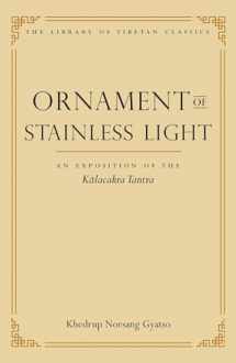 9780861714520-0861714520-Ornament of Stainless Light: An Exposition of the Kalachakra Tantra (14) (Library of Tibetan Classics)