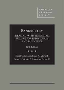 9781647080723-164708072X-Bankruptcy: Dealing with Financial Failure for Individuals and Businesses (American Casebook Series)