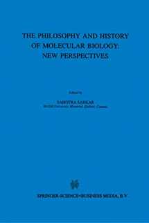 9781402002496-1402002491-The Philosophy and History of Molecular Biology: New Perspectives (Boston Studies in the Philosophy of Science)