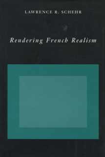 9780804727877-0804727872-Rendering French Realism