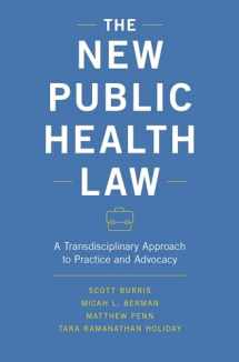 9780190681050-0190681055-The New Public Health Law: A Transdisciplinary Approach to Practice and Advocacy
