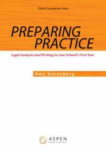 9781454836162-1454836164-Preparing for Practice: Legal Analysis and Writing in Law School's First Year (Aspen Coursebook)