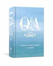 9781984822734-198482273X-Q&A a Day for the Soul: 365 Questions, 5 Years, 1,825 Answers