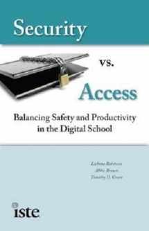 9781564842640-1564842649-Security vs. Access: Balancing Saftey and Productivity in the Digital School