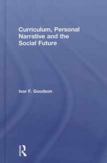 9780415833554-0415833558-Curriculum, Personal Narrative and the Social Future