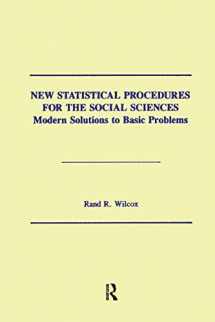 9781138462502-1138462500-New Statistical Procedures for the Social Sciences: Modern Solutions To Basic Problems