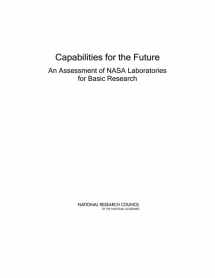 9780309153515-0309153514-Capabilities for the Future: An Assessment of NASA Laboratories for Basic Research