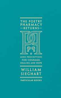 9780241419052-0241419050-The Poetry Pharmacy Returns: More Prescriptions for Courage, Healing and Hope