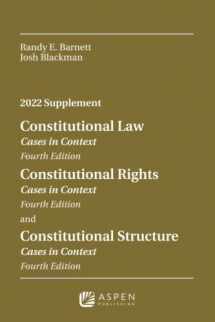 9781543858075-1543858074-Constitutional Law: Cases in Context, Fourth Edition; Constitutional Rights: Cases in Context, Fourth Edition; Constitutional Structure: Cases in Context, Fourth Edition (Supplements)