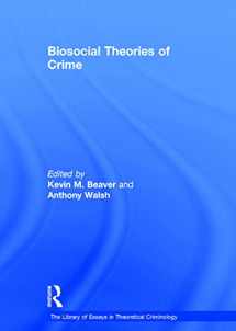 9780754629191-0754629198-Biosocial Theories of Crime (The Library of Essays in Theoretical Criminology)