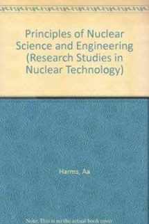 9780863800573-0863800572-Principles of nuclear science and engineering (Research studies in nuclear technology)