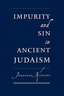9780195177657-0195177657-Impurity and Sin in Ancient Judaism