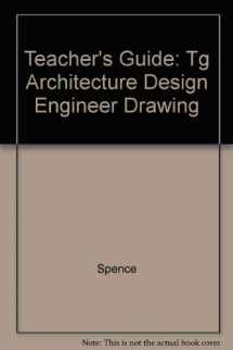9780026771252-002677125X-Teacher's Guide: Tg Architecture Design Engineer Drawing