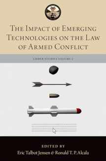 9780190915322-0190915323-The Impact of Emerging Technologies on the Law of Armed Conflict (The Lieber Studies Series)