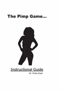 9781986514248-1986514242-The Pimp Game: Instructional Guide (New Edition)