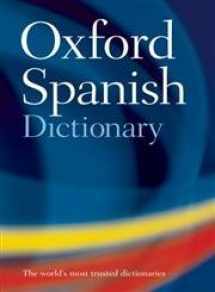 9780198604754-0198604750-The Oxford Spanish Dictionary