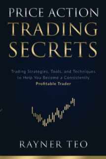 9789811464942-9811464944-Price Action Trading Secrets: Trading Strategies, Tools, and Techniques to Help You Become a Consistently Profitable Trader