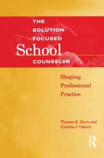 9781560328629-1560328622-Solution-Focused School Counselor