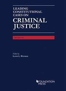 9781684673186-1684673186-Leading Constitutional Cases on Criminal Justice, 2019 (University Casebook Series)