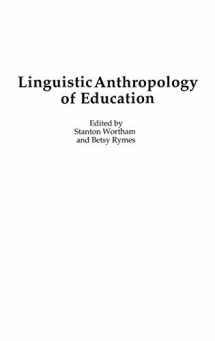 9780897898232-0897898230-Linguistic Anthropology of Education: