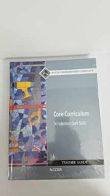 9780136086369-0136086365-Core Curriculum Trainee Guide, 2009 Revision, Hardcover