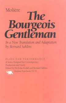 9781566633048-1566633044-The Bourgeois Gentleman (Plays for Performance Series)