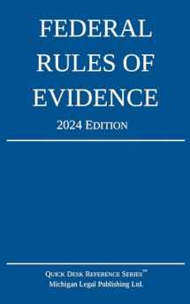 9781640021433-1640021434-Federal Rules of Evidence; 2024 Edition: With Internal Cross-References (Quick Desk Reference)