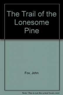 9780441010677-0441010679-The Trail of the Lonesome Pine